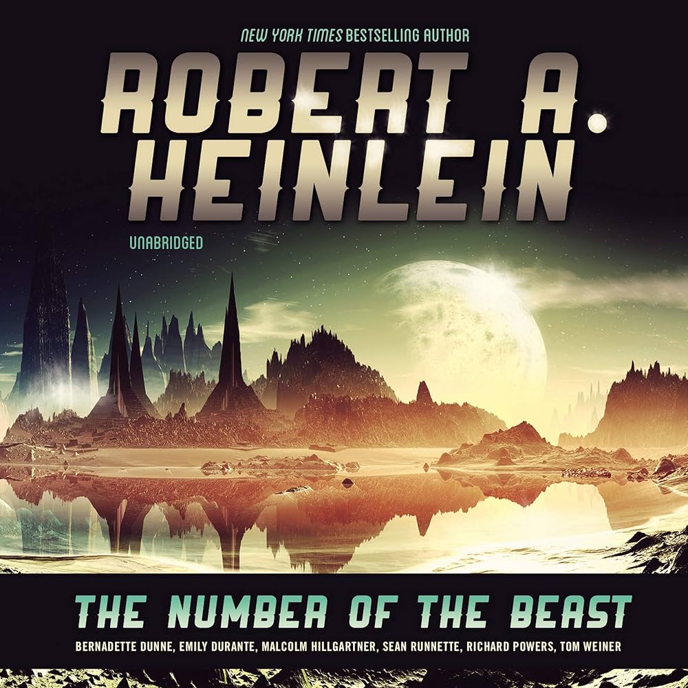 5: The Number of the Beast by Robert A Heinlein