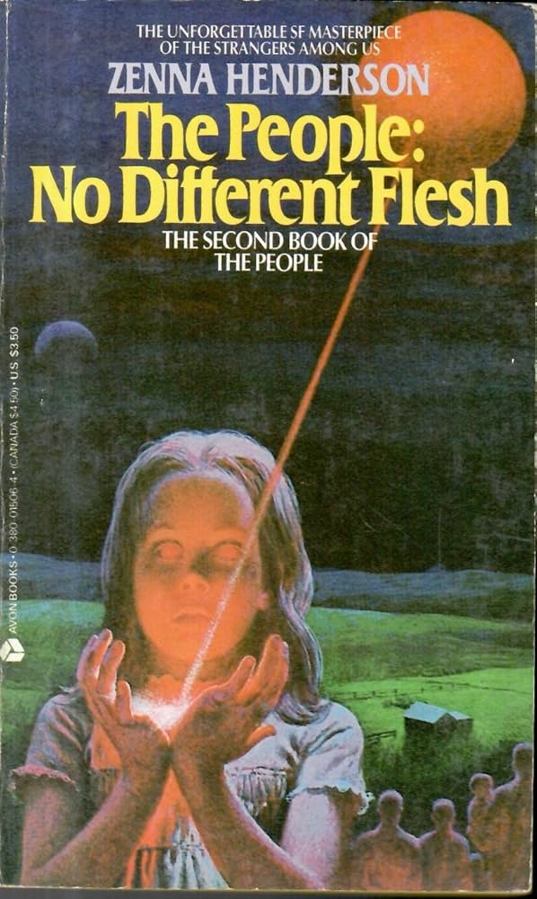 The People, No Different Flesh by Zenna Henderson