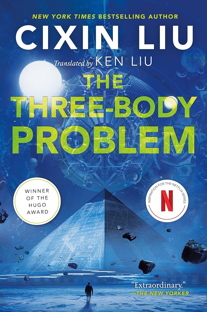 The Three Body Problem by Cixin Liu